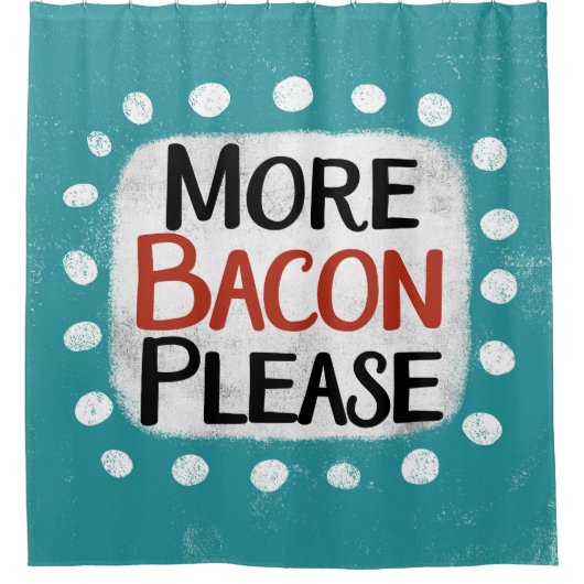 Plus Bacon S'Il Vous Plaît Douche Rideau (Devant)