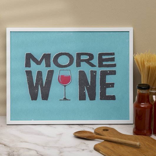 Plus Citation branchée de vin Poster d'art mural r