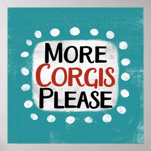 Plus Corgis S'Il Vous Plaît Poster Wall Art (Devant)