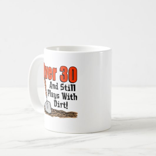 Plus De 30 Et Joue Toujours De La Mug Dirt (Devant gauche)