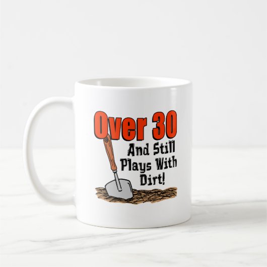 Plus De 30 Et Joue Toujours De La Mug Dirt (Gauche)