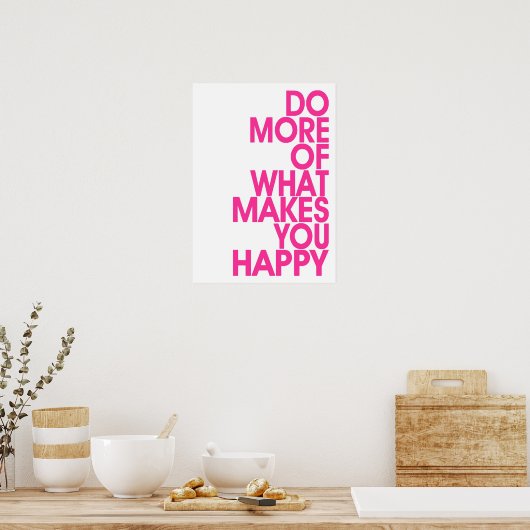 Plus De Ce Qui Vous Rend Heureux Affiches (Cuisine)
