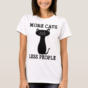 PLUS DE CHATS MOINS DE PERSONNES, T-shirts drôles