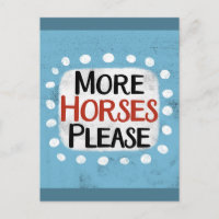 Plus de chevaux S'il vous plaît carte postale