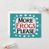 Plus de grenouilles S'il vous plaît carte de voeux (Devant/Arrière en situation)