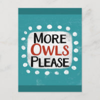 Plus de hibou S'il vous plaît carte postale