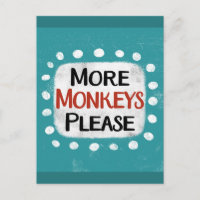 Plus de singes S'il vous plaît carte postale