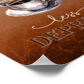 Plus Espresso Moins Dépresso Rustic Poster drôle (Coin)