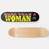 PLUS QU'UNE FEMME Skateboard (Horz)