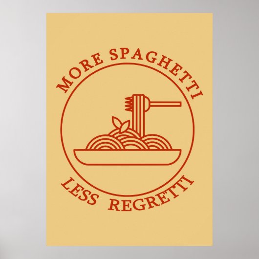 Plus Spaghetti Moins Regretti rouge Poster (Devant)