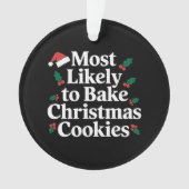 Plus susceptible de préparer des biscuits de Noël  (devant)