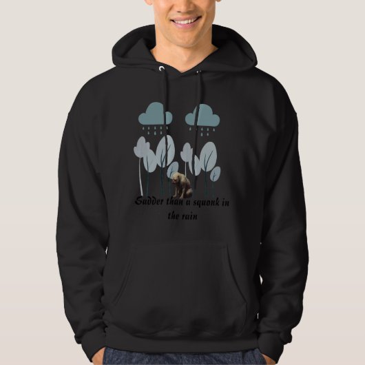 "Plus triste, puis un squonk sous la pluie" sweat  (Devant)