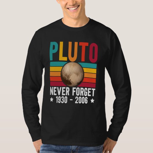Pluto 9th Planet Never Forget Astronomy Solar Syst T-shirt (Voorkant)