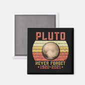 pluto NEVER FORGET Magneet (Voorkant / Achterkant)