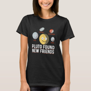 Pluto vond nieuwe vrienden Dwarf Planets Astronomy T-shirt