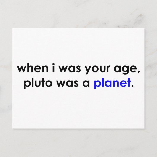 Pluto was een planeet?!? briefkaart (Voorkant)