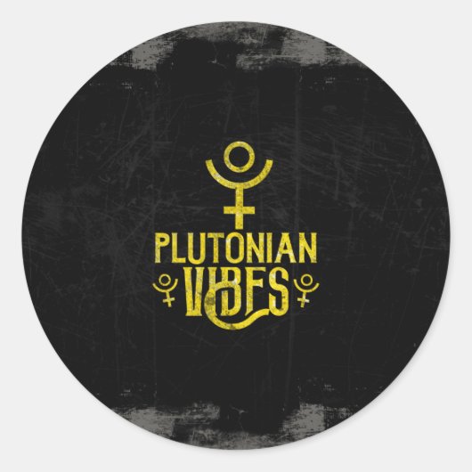 Plutonian Vibes Scorpio Astrology Zodiac Pluto Ronde Sticker (Voorkant)