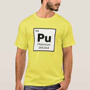 Plutonium / Tableau Périodique - T-shirt Élément P