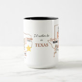 Plutôt être au Texas Word Art Mug (Centre)