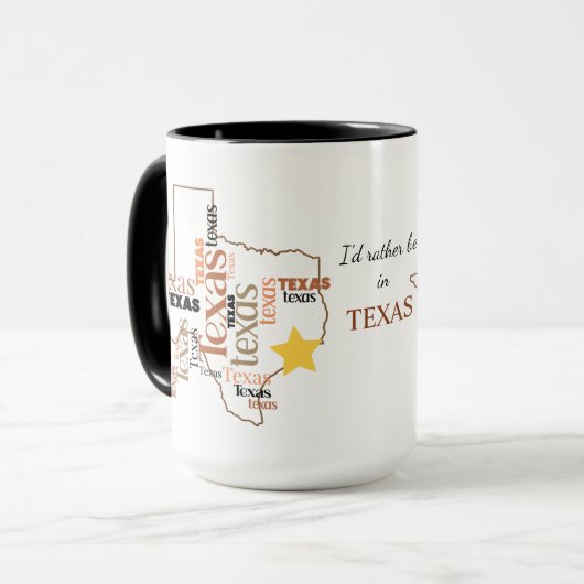 Plutôt être au Texas Word Art Mug (Devant gauche)