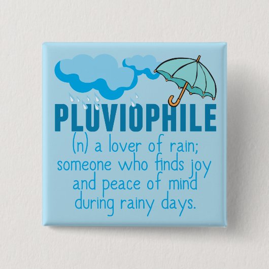 Pluviophile Vierkante Button 5,1 Cm (Voorkant)