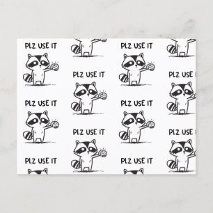 plz gebruik het - grappige racoon sarcastisch briefkaart