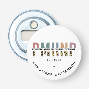 PMHNP Luipaard Print Psychiatrische Geestelijke Ge Button Flesopener
