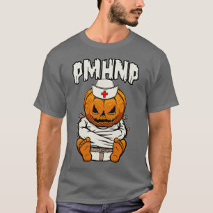 PMHNP Psychiatrische Verpleegkundige Gekke Hallowe T-shirt