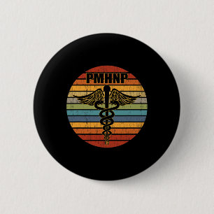 PMNHP Psychiatric Nurse Practitioner Medical Caduc Ronde Button 5,7 Cm