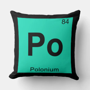 Po - Polonium Chemistry Periodic Table Symbool Kussen