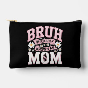 Pochette À Accessoires Bruh Anciennement Connu Sous Le Nom De Maman Fête