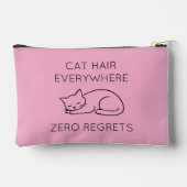 Pochette À Accessoires Cat hair everywhere zero regrets (Verso)