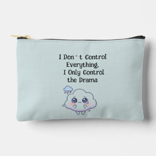Pochette À Accessoires Je ne contrôle pas tout, je ne contrôle que le Dra