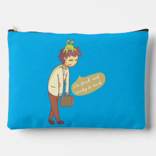 Pochette À Accessoires je suis fraîche et prête à travailler