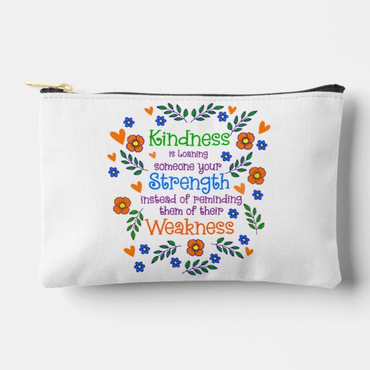 Pochette À Accessoires La gentillesse Prête Quelqu'Un Votre Force (Recto)