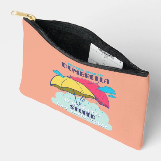 Pochette À Accessoires Mieux Vaut Prendre Mon Parapluie C'Est Assez Stupi (Ouvrir)