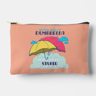 Pochette À Accessoires Mieux Vaut Prendre Mon Parapluie C'Est Assez Stupi