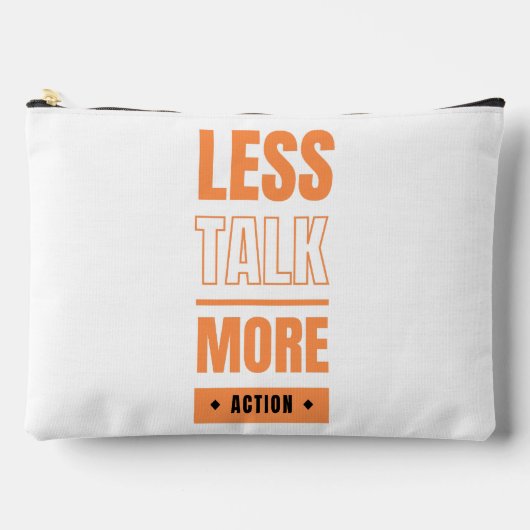 Pochette À Accessoires moins de discours, plus d'action (Recto)