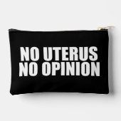 Pochette À Accessoires No Uterus No Opinion Pro Choice Citation Black (Verso)