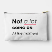 Pochette À Accessoires Pas Grand-Chose En Ce Moment - Funny Minimalis (Verso)