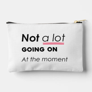 Pochette À Accessoires Pas Grand-Chose En Ce Moment - Funny Minimalis