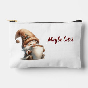 Pochette À Accessoires "Peut-être plus tard" Joyeux Gnome Boire du café