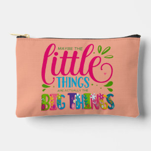 Pochette À Accessoires Peut-être que les petites choses sont en fait la g