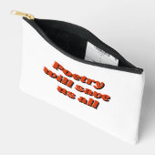 Pochette À Accessoires "Poetry will save us all" zippered pouch (Ouvrir)