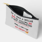 Pochette À Accessoires Si j'avais un dollar chaque fois que je suis distr (Ouvrir)