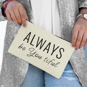 Pochette À Accessoires Toujours être vous mignon Citation l Neutre Noir S