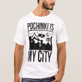Pochinki is mijn stad t-shirt (Voorkant)