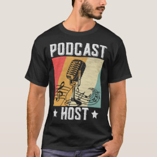Podcast Host Podcaster Podcasting Interview Stream T-shirt