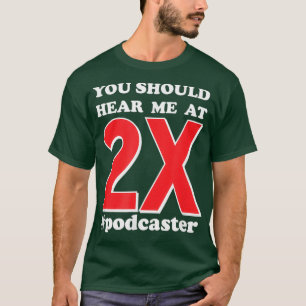 Podcaster je zou me moeten horen bij 2X Grapny Quo T-shirt