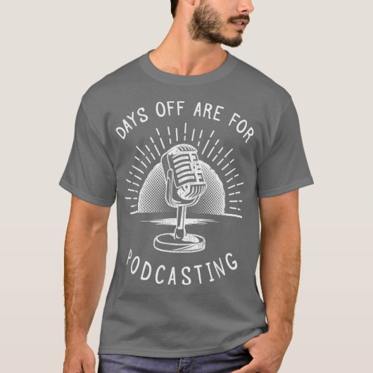 Podcasting  Funny Podcaster Gift T-shirt (Voorkant)